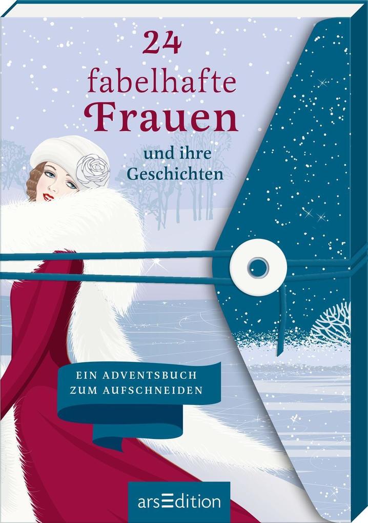 Produktbild: 24 fabelhafte Frauen und ihre Geschichten