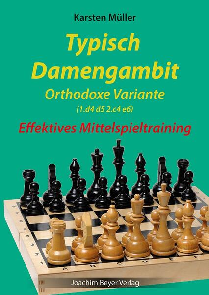 Produktbild: Typisch Damengambit - Orthodoxe Variante | Karsten Müller
