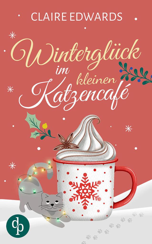 Produktbild: Winterglück im kleinen Katzencafé | Ein weihnachtlicher Liebesroman | Claire Edwards