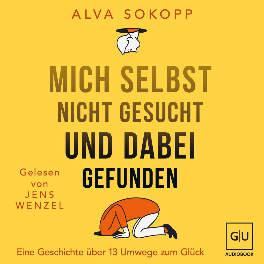 Produktbild: Mich selbst nicht gesucht und dabei gefunden - Vorwort von Melanie Pignitter | Alva Sokopp