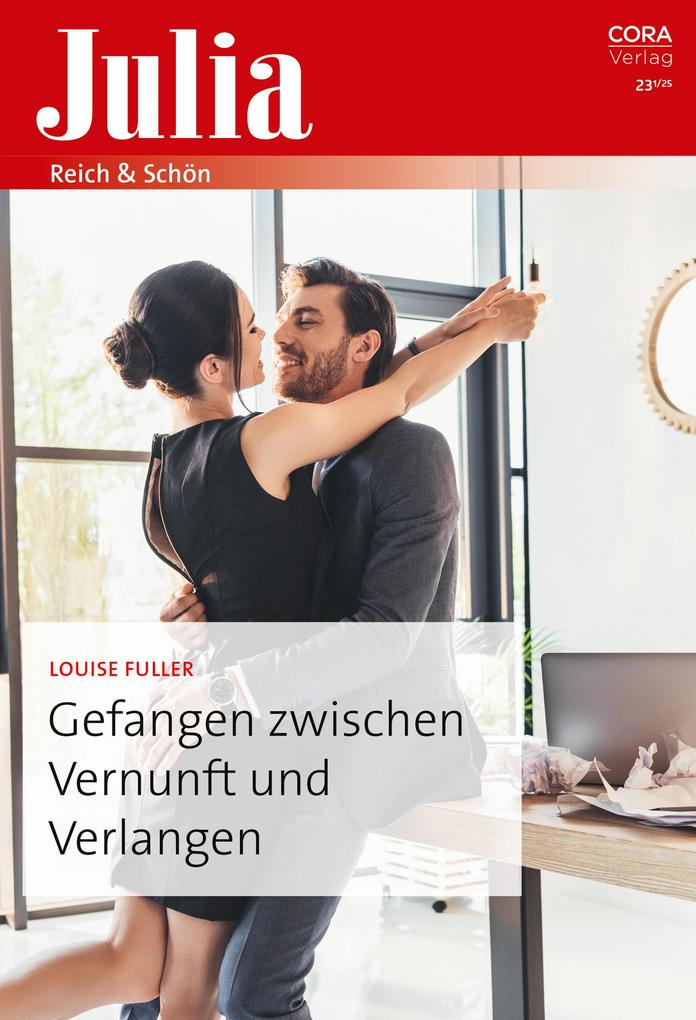 Produktbild: Gefangen zwischen Vernunft und Verlangen | Louise Fuller