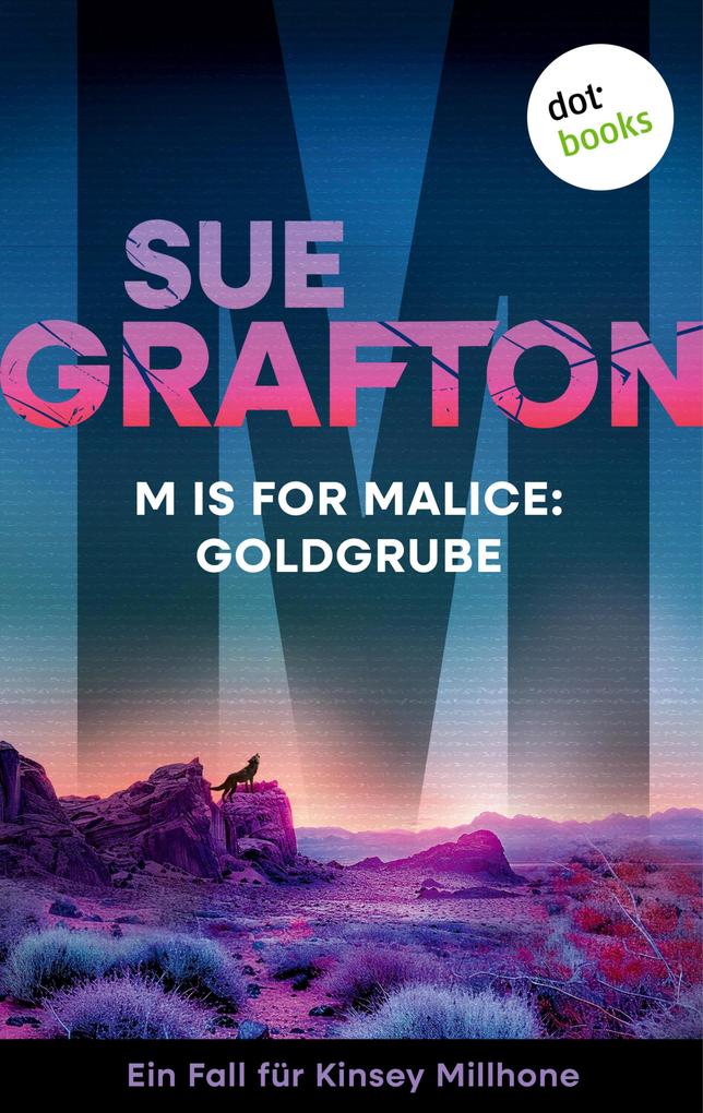 Produktbild: M is for Malice: Goldgrube | Sue Grafton