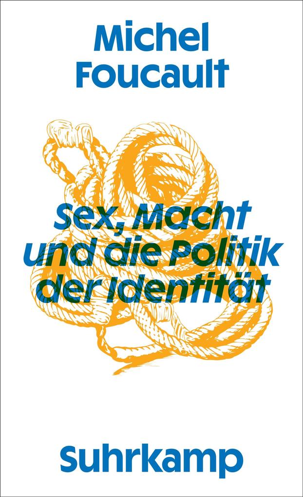 Produktbild: Sex, Macht und die Politik der Identität | Michel Foucault