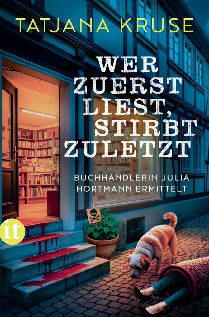 Produktbild: Wer zuerst liest, stirbt zuletzt | Tatjana Kruse