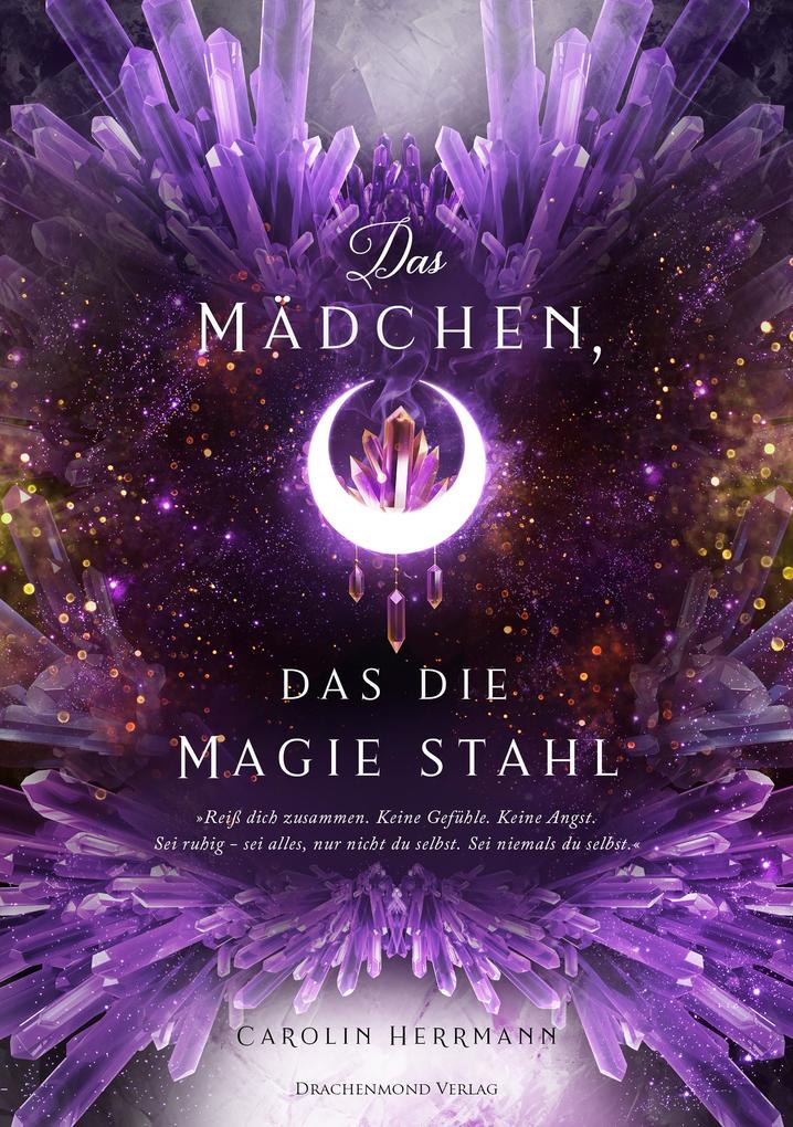 Produktbild: Das Mädchen, das die Magie stahl | Carolin Herrmann