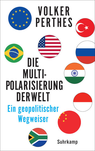 Produktbild: Die Multipolarisierung der Welt | Volker Perthes