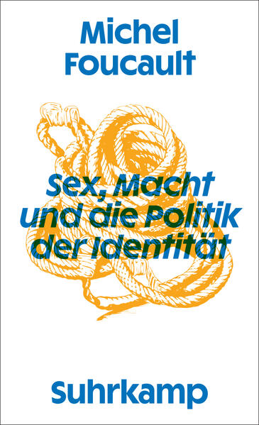 Produktbild: Sex, Macht und die Politik der Identität | Michel Foucault