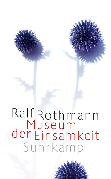 Produktbild: Museum der Einsamkeit | Ralf Rothmann
