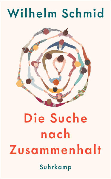 Produktbild: Die Suche nach Zusammenhalt | Wilhelm Schmid