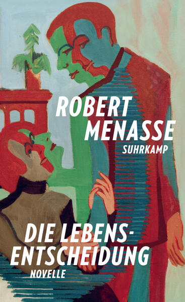 Produktbild: Die Lebensentscheidung | Robert Menasse