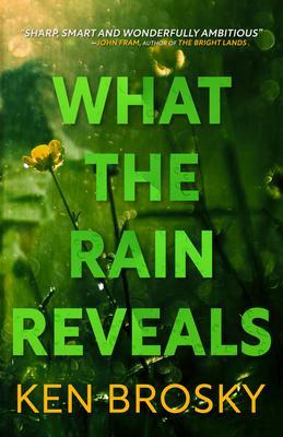 Produktbild: What the Rain Reveals | Ken Brosky