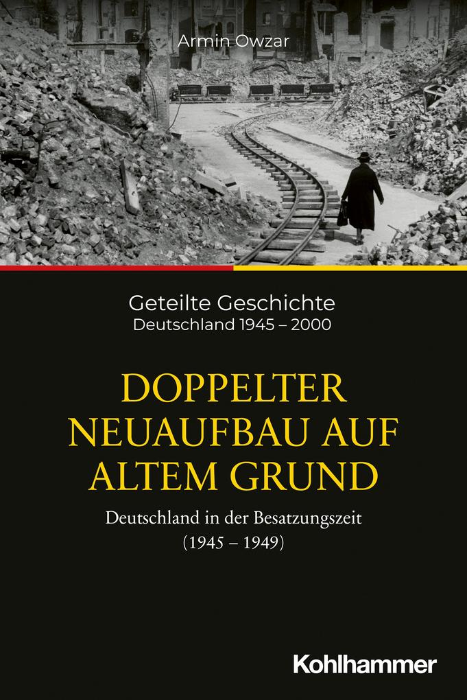 Produktbild: Doppelter Neuaufbau auf altem Grund | Armin Owzar