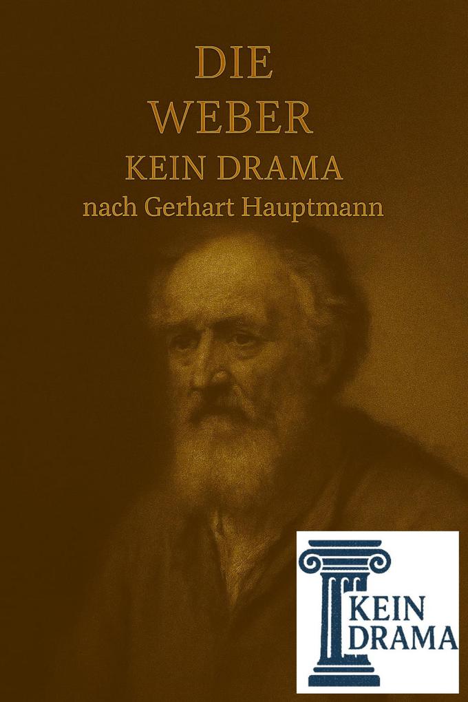 Produktbild: Die Weber - Kein Drama nach Gerhart Hauptmann | Anno Stock