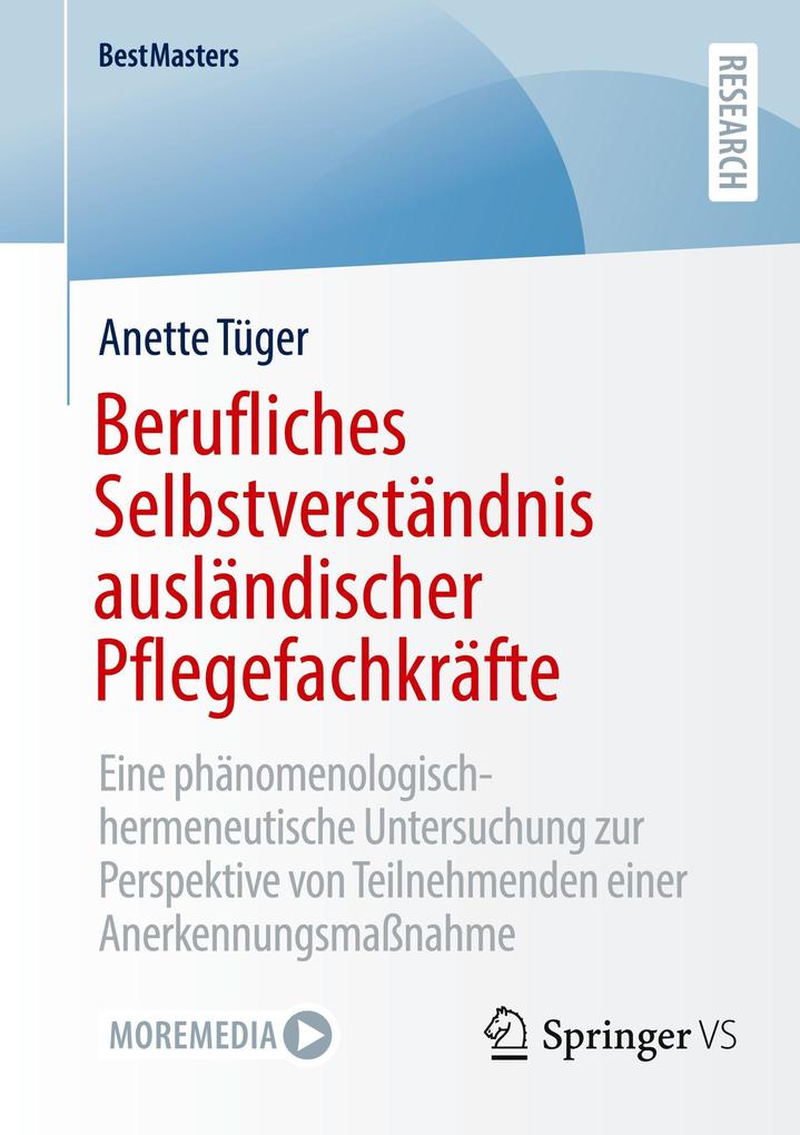 Produktbild: Berufliches Selbstverständnis ausländischer Pflegefachkräfte | Anette Tüger