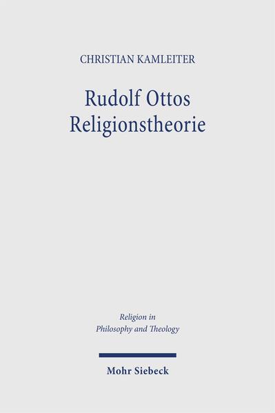 Produktbild: Rudolf Ottos Religionstheorie | Christian Kamleiter