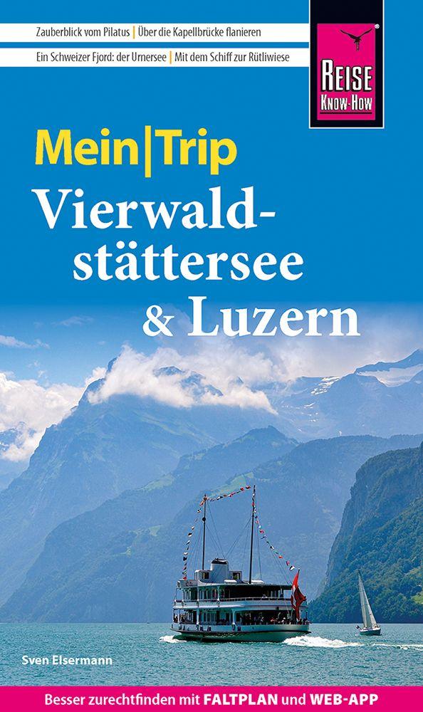 Produktbild: Reise Know-How MeinTrip Vierwaldstättersee | Sven Eisermann