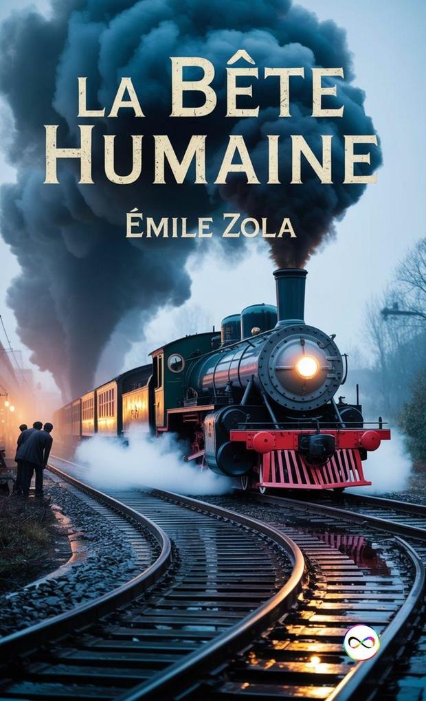 Produktbild: La Bête Humaine | Émile Zola