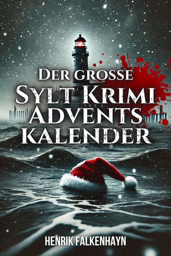 Produktbild: Der große Sylt Krimi Adventskalender | Henrik Falkenhayn