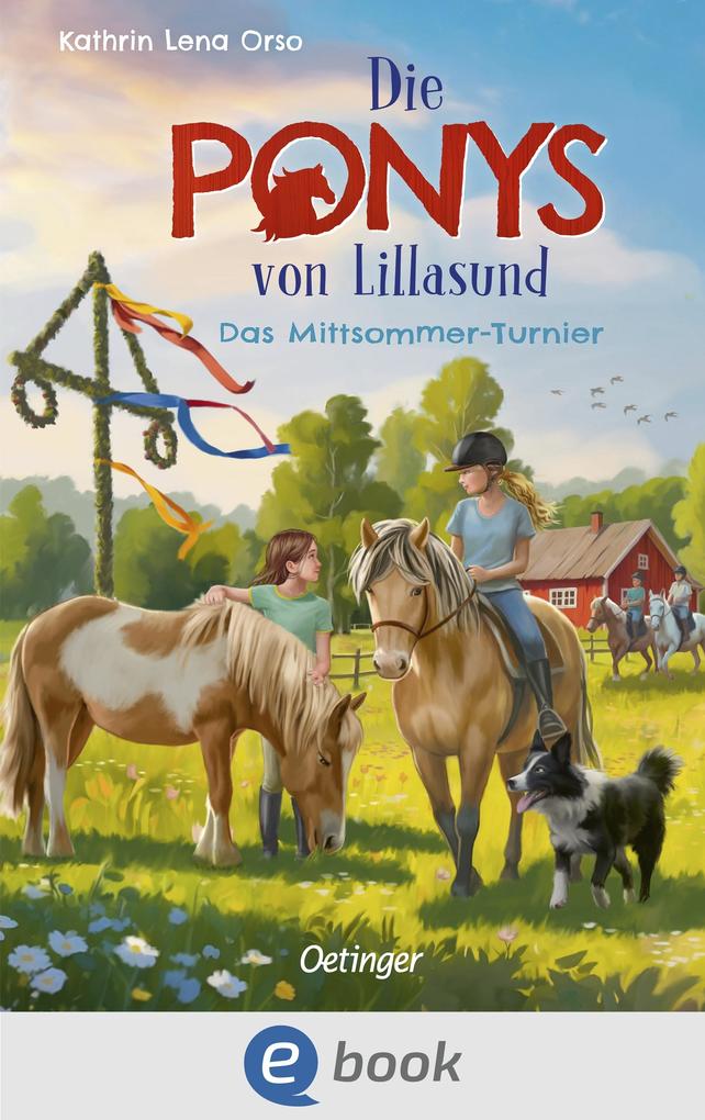 Produktbild: Die Ponys von Lillasund 4. Das Mittsommer-Turnier | Kathrin Lena Orso