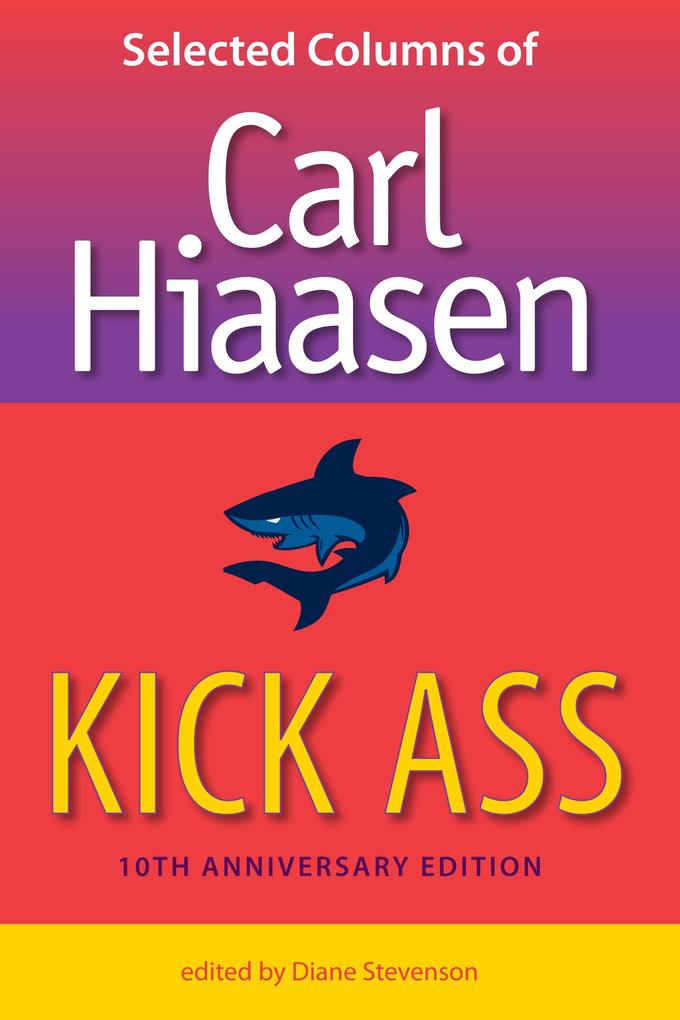 Produktbild: Kick Ass | Carl Hiaasen
