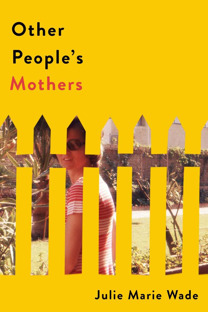Produktbild: Other People's Mothers | Julie Marie Wade