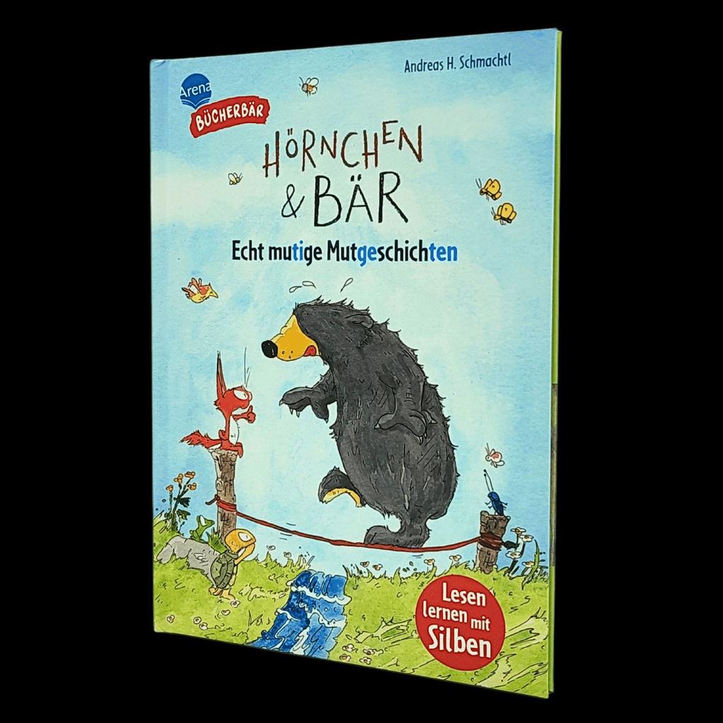 Weitere Ansicht: Hörnchen & Bär. Echt mutige Mutgeschichten | Andreas H. Schmachtl