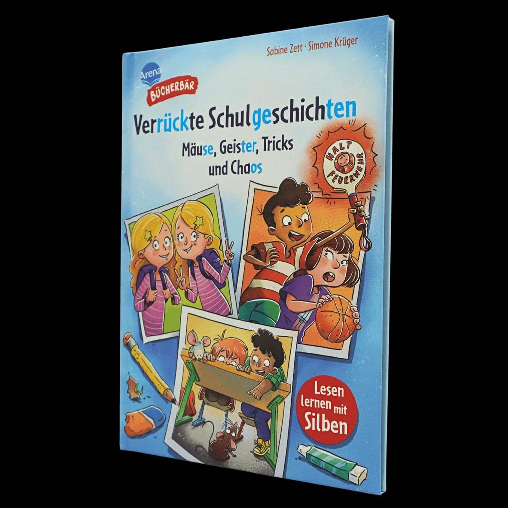 Weitere Ansicht: Verrückte Schulgeschichten. Mäuse, Geister, Tricks und Chaos | Sabine Zett