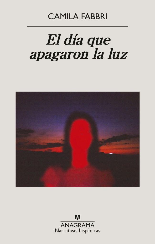 Weitere Ansicht: El Dia Que Apagaron La Luz | Camila Fabbri