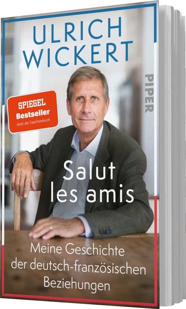 Weitere Ansicht: Salut les amis | Ulrich Wickert