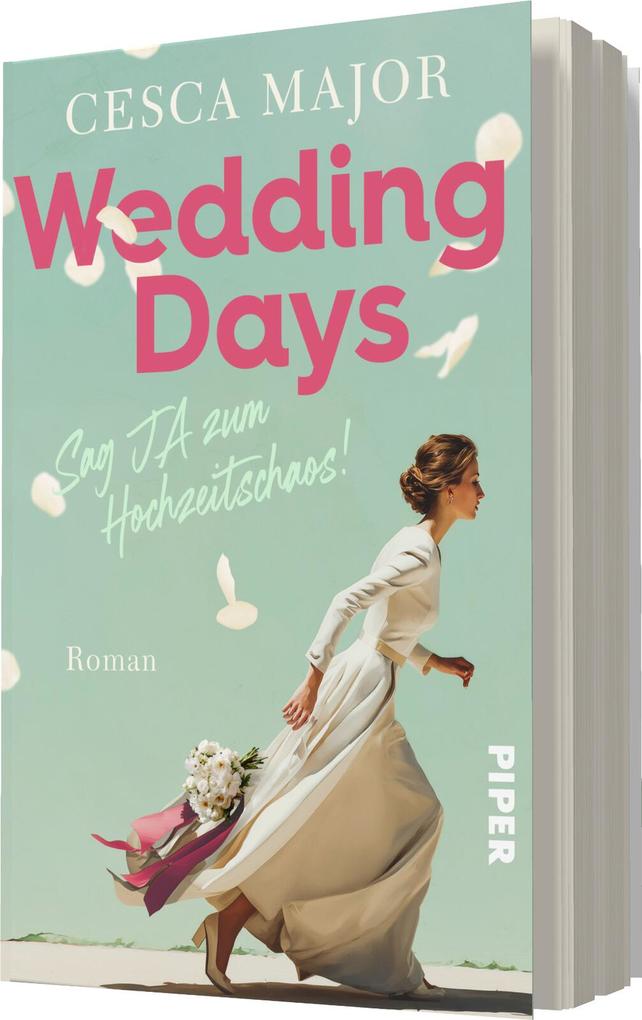 Weitere Ansicht: Wedding Days - Sag Ja zum Hochzeitschaos! | Cesca Major