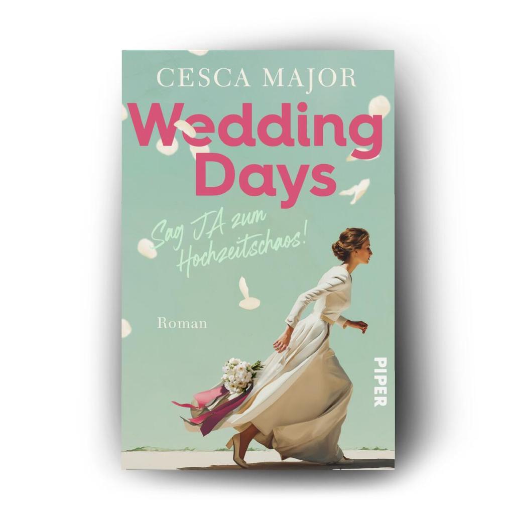 Weitere Ansicht: Wedding Days - Sag Ja zum Hochzeitschaos! | Cesca Major