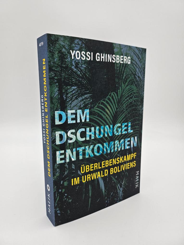 Weitere Ansicht: Dem Dschungel entkommen | Yossi Ghinsberg