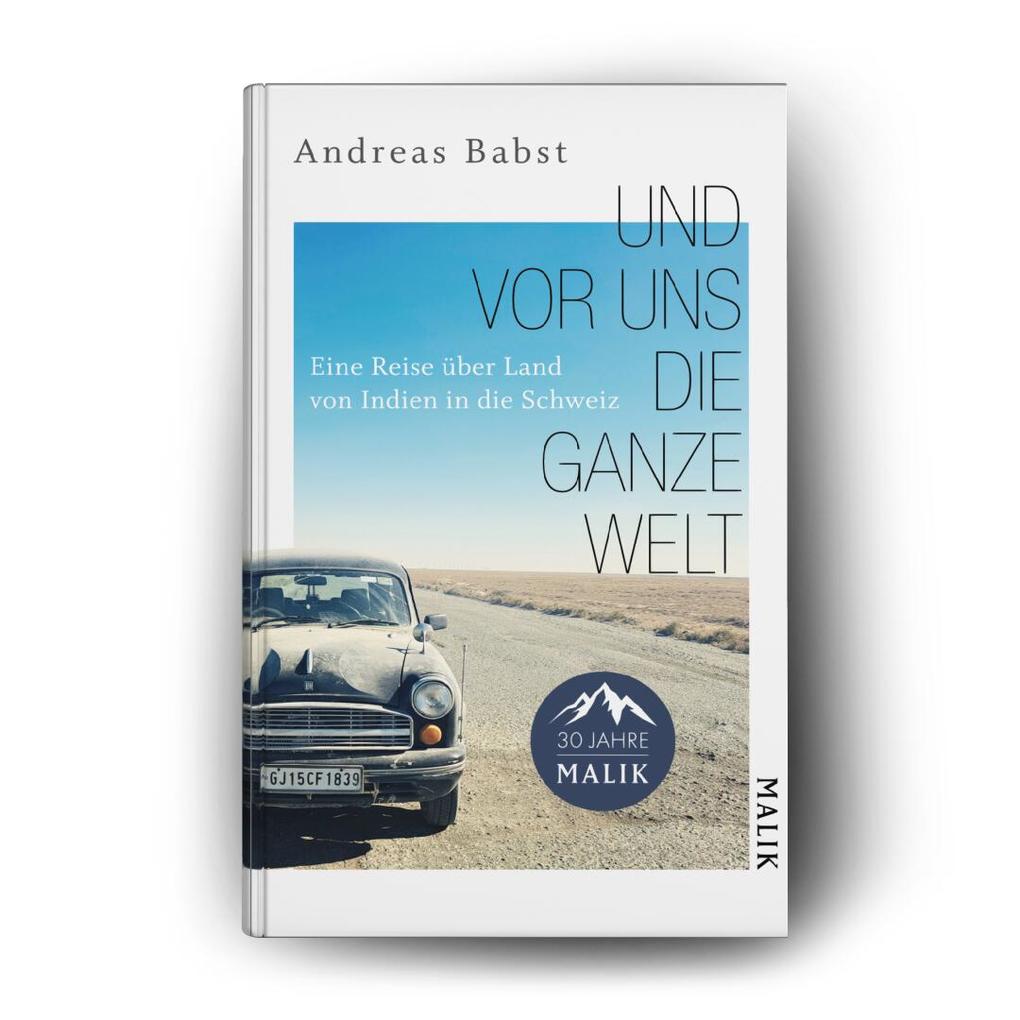 Weitere Ansicht: Und vor uns die ganze Welt | Andreas Babst