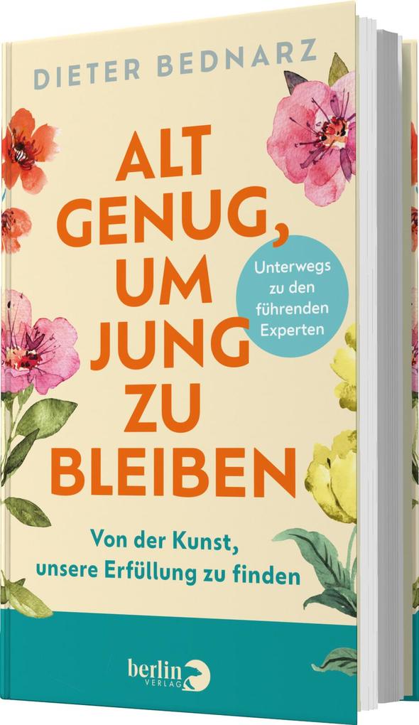 Weitere Ansicht: Alt genug, um jung zu bleiben | Dieter Bednarz