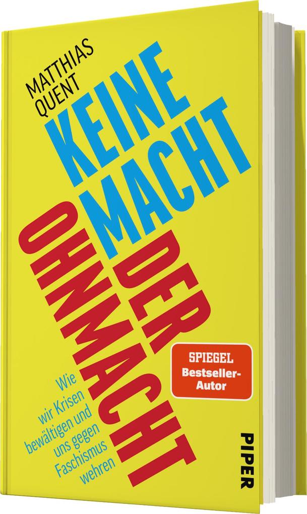 Weitere Ansicht: Keine Macht der Ohnmacht | Matthias Quent