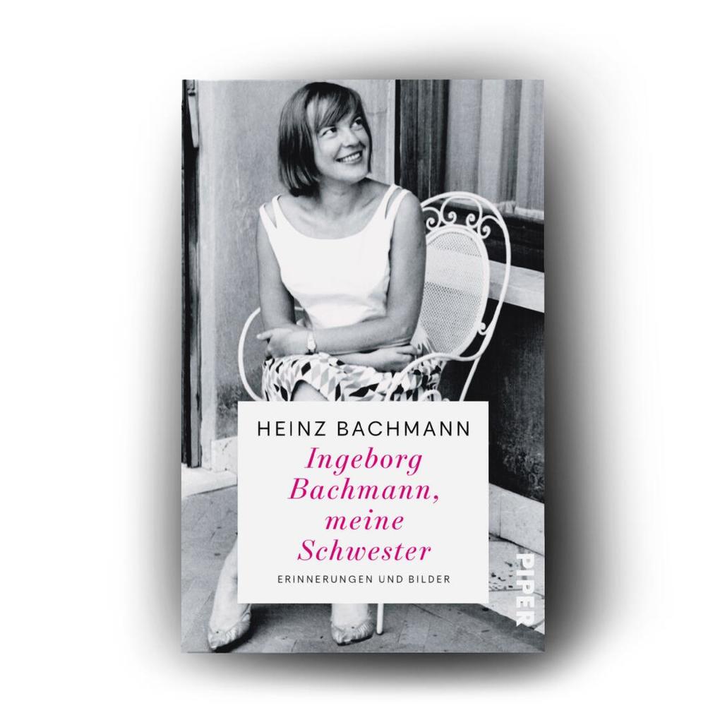 Weitere Ansicht: Ingeborg Bachmann, meine Schwester | Heinz Bachmann
