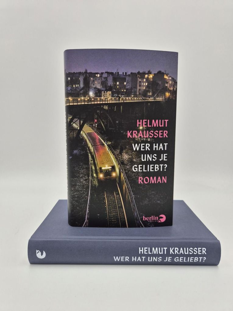 Weitere Ansicht: Wer hat uns je geliebt? | Helmut Krausser