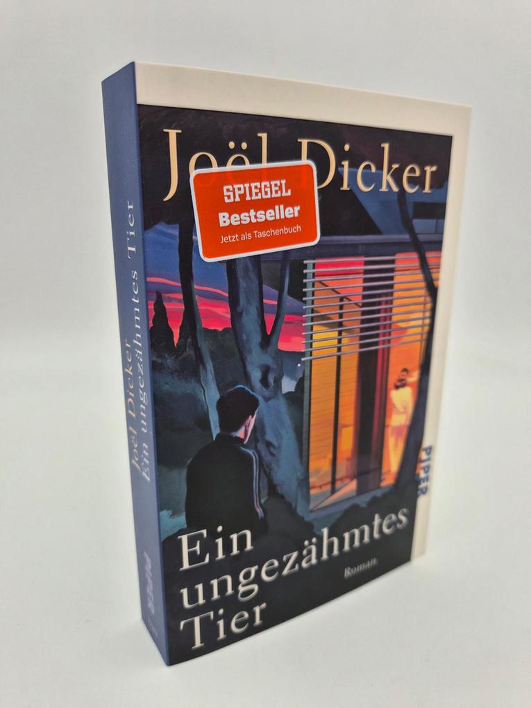 Weitere Ansicht: Ein ungezähmtes Tier | Joël Dicker