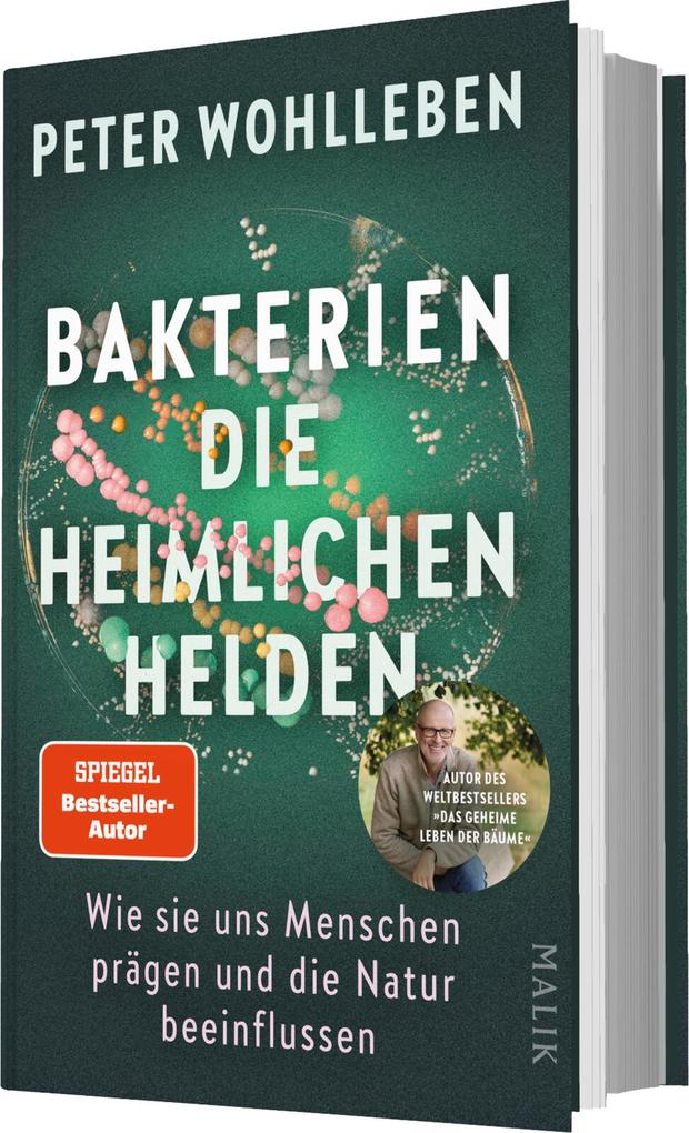 Weitere Ansicht: Bakterien - die heimlichen Helden | Peter Wohlleben