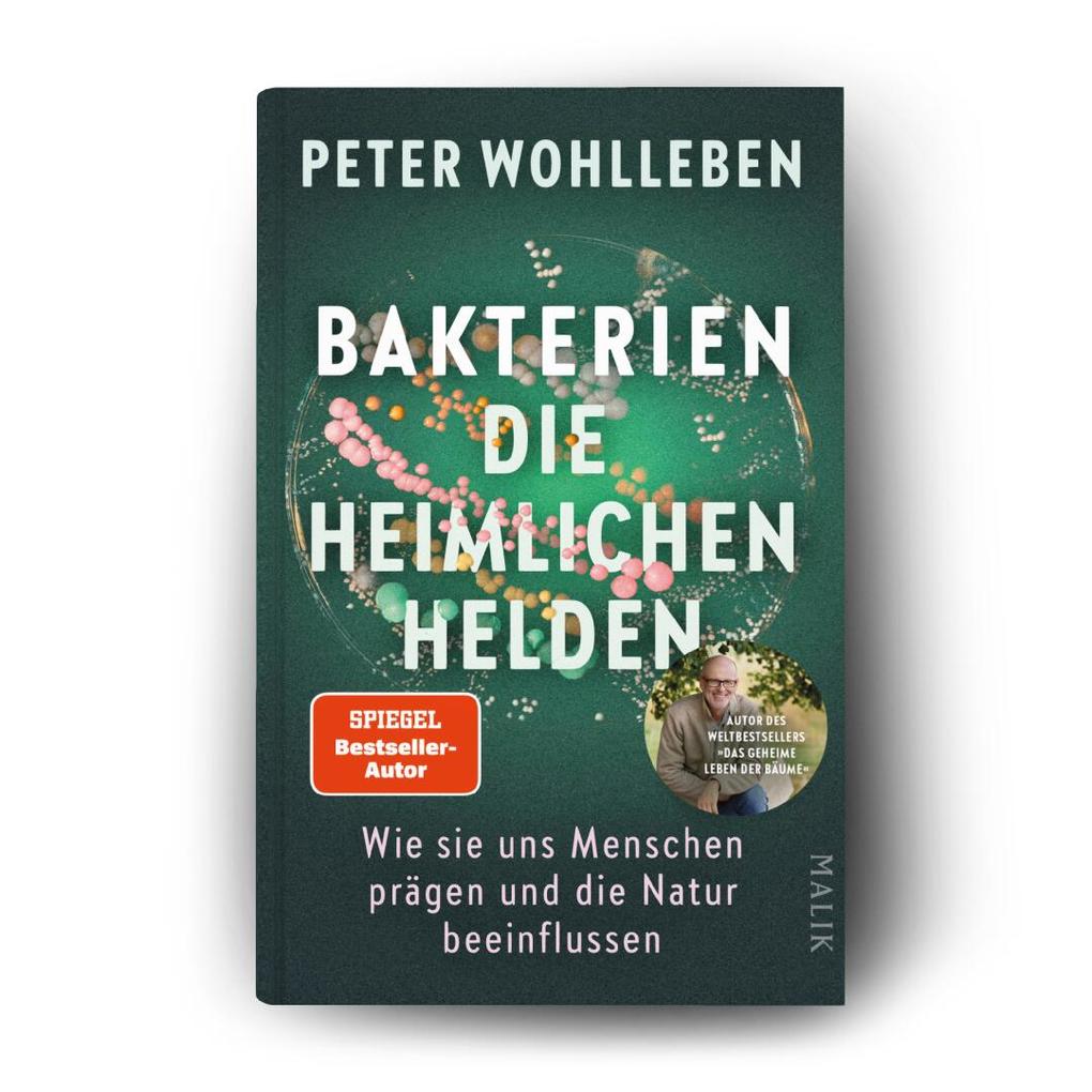 Weitere Ansicht: Bakterien - die heimlichen Helden | Peter Wohlleben