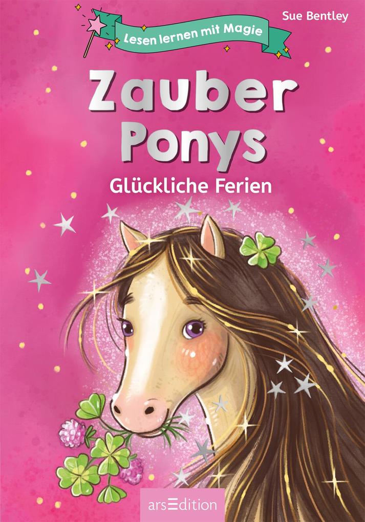 Weitere Ansicht: Lesen lernen mit Magie: Zauberponys | Sue Bentley