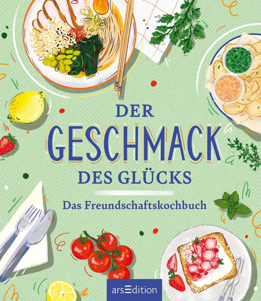 Weitere Ansicht: Der Geschmack des Glücks | Alexander Höss-Knakal, Carina Lindmeier