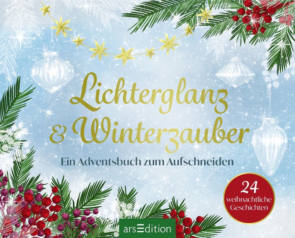 Weitere Ansicht: Lichterglanz & Winterzauber - 24 weihnachtliche Geschichten