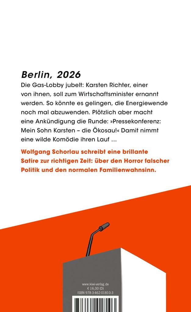 Weitere Ansicht: Der unaufhaltsame Aufstieg des Ministers Karsten Richter | Wolfgang Schorlau