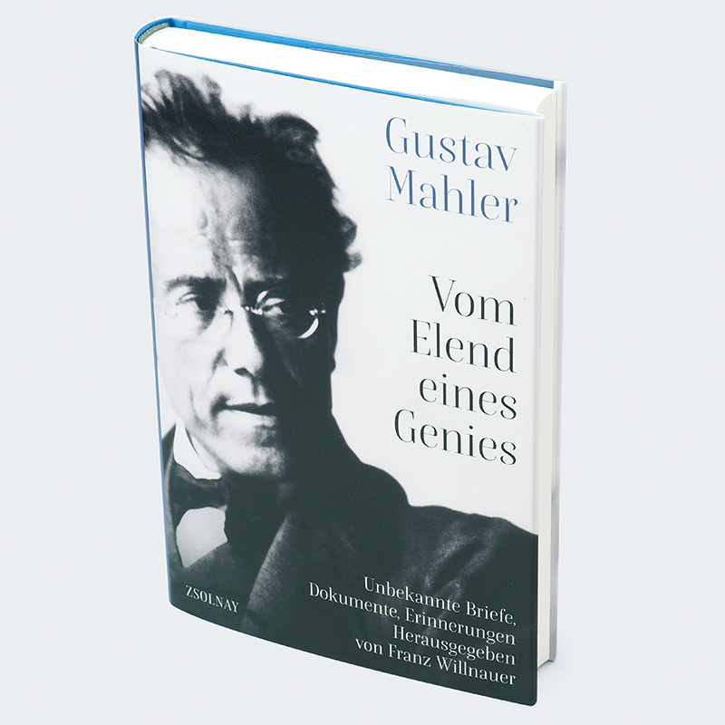 Weitere Ansicht: Gustav Mahler Vom Elend eines Genies