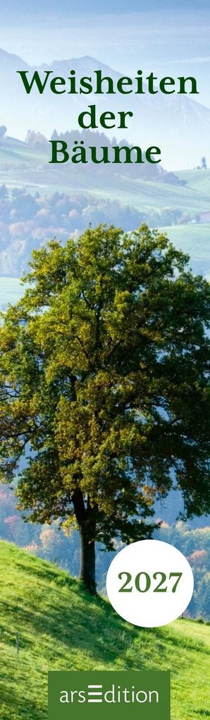 Weitere Ansicht: Lesezeichenkalender Weisheiten der Bäume 2027
