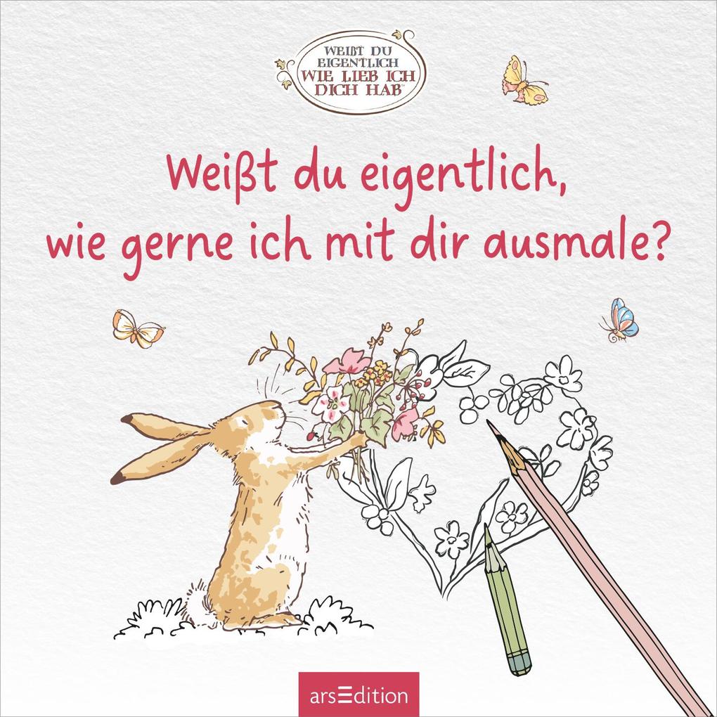 Weitere Ansicht: Weißt du eigentlich, wie gerne ich mit dir ausmale?