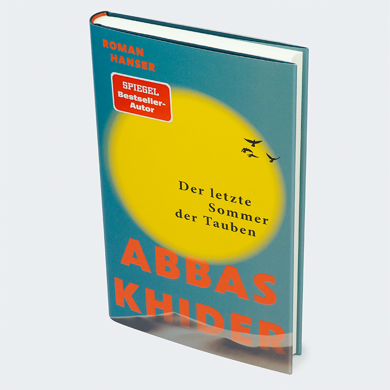 Weitere Ansicht: Der letzte Sommer der Tauben | Abbas Khider