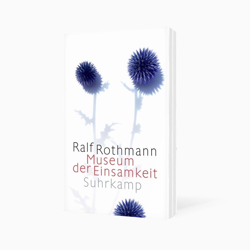 Weitere Ansicht: Museum der Einsamkeit | Ralf Rothmann