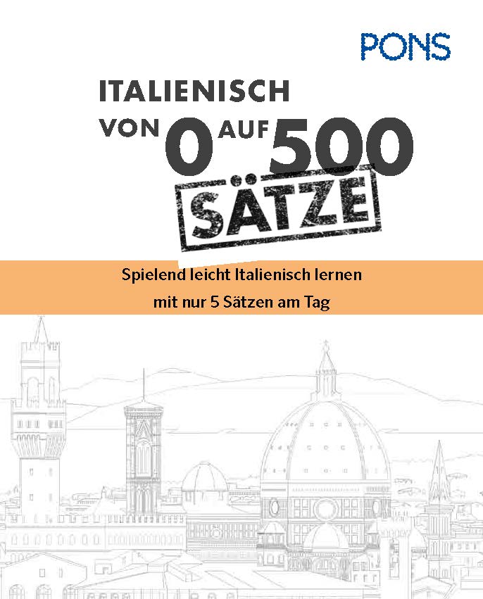 Weitere Ansicht: PONS Von 0 auf 500 Sätze Italienisch